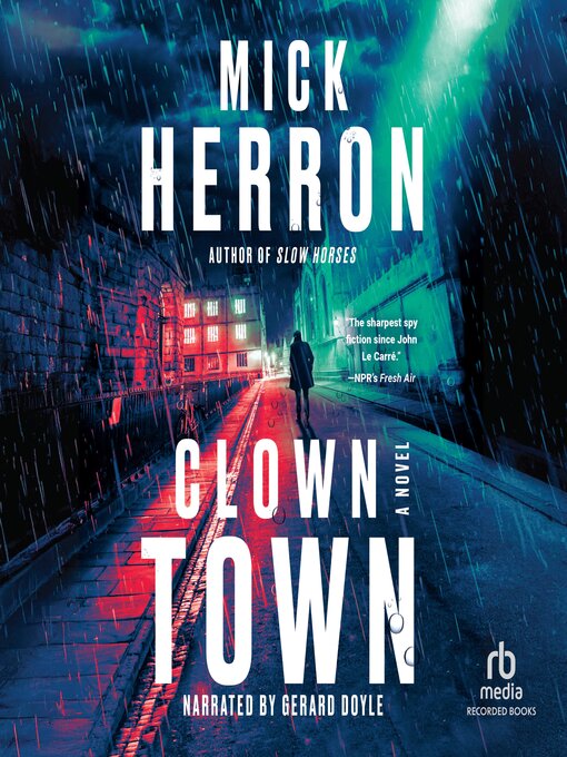Title details for Clown Town by Mick Herron - Available